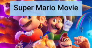 Super Mario Movie: The Highly Anticipated Animated Film