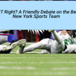 Is BT Right? A Friendly Debate on the Best New York Sports Team
